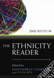 The Ethnicity Reader libro in lingua di Guibernau Montserrat (EDT), Rex John (EDT)