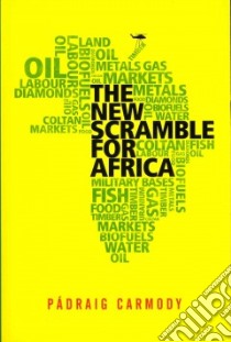 The New Scramble for Africa libro in lingua di Carmody Padraig