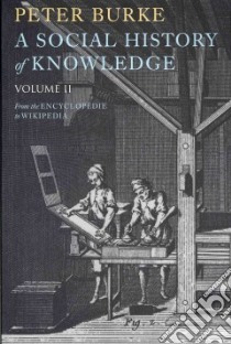 A Social History of Knowledge libro in lingua di Burke Peter