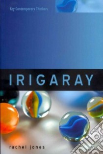 Irigaray libro in lingua di Jones Rachel