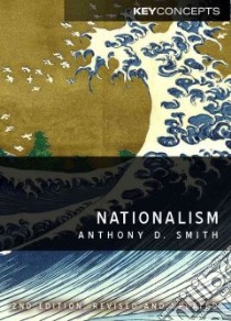 Nationalism libro in lingua di Smith Anthony D.