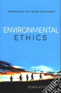 Environmental Ethics libro in lingua di Attfield Robin