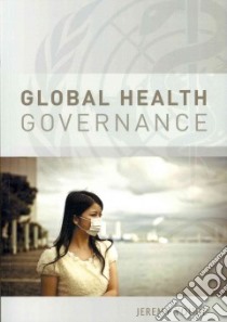 Global Health Governance libro in lingua di Youde Jeremy