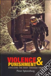 Violence and Punishment libro in lingua di Spierenburg Pieter