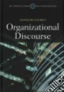 Organizational Discourse libro in lingua di Cooren Francois