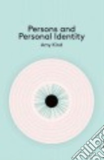 Persons and Personal Identity libro in lingua di Kind Amy