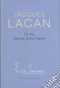 On the Names-of-the-father libro in lingua di Lacan Jacques, Fink Bruce (TRN)