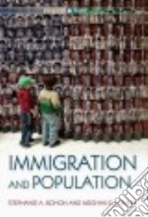 Immigration and Population libro in lingua di Bohon Stephanie A., Conley Meghan