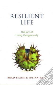 Resilient Life libro in lingua di Evans Brad, Reid Julian