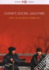 China's Social Welare libro in lingua di Leung Joe C., Xu Yuebin