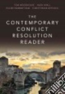 The Contemporary Conflict Resolution Reader libro in lingua di Woodhouse Tom, Miall Hugh, Ramsbotham Oliver, Mitchell Christopher