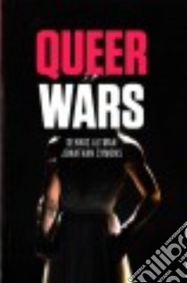Queer Wars libro in lingua di Altman Dennis, Symons Jonathan