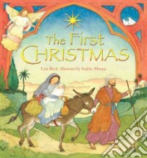 First Christmas libro in lingua di Lois  Rock