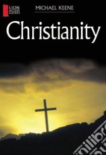 Christianity libro in lingua di Keene Michael