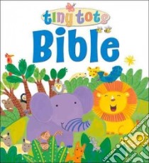 Tiny Tots Bible libro in lingua di Rock Lois (RTL), Widdowson Kay (ILT)