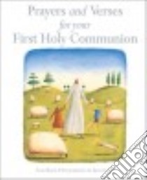 Prayers and Verses for Your First Holy Communion libro in lingua di Rock Lois, Jay Alison (ILT)