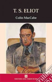 T.S. Eliot libro in lingua di Colin MacCabe