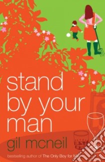 Stand by Your Man libro in lingua di McNeil Gil