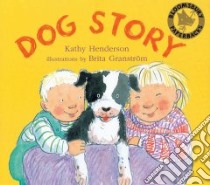 Dog Story libro in lingua di Kathy Henderson