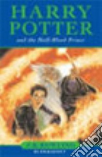 Harry Potter and the Half-blood Prince libro in lingua di J K Rowling