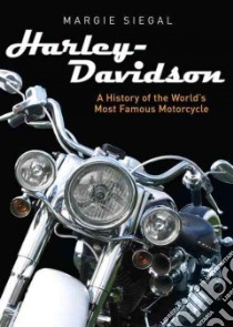Harley-Davidson libro in lingua di Siegal Margie