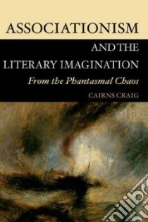 Associationism and the Literary Imagination libro in lingua di Craig Cairns