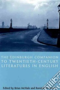 The Edinburgh Companion to Twentieth-Century Literatures in English libro in lingua di McHale Brian (EDT), Stevenson Randall (EDT)
