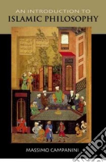 An Introduction to Islamic Philosophy libro in lingua di Campanini Massimo, Higgitt Caroline (TRN)