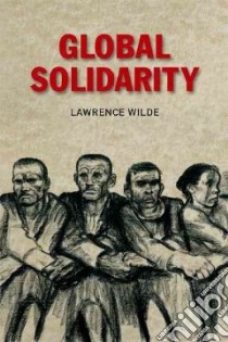 Global Solidarity libro in lingua di Lawrence Wilde