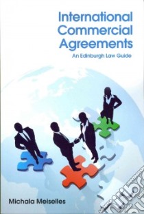 International Commercial Agreements libro in lingua di Meiselles Michala