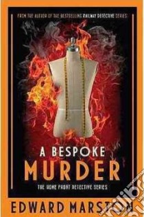 A Bespoke Murder libro in lingua di Marston Edward