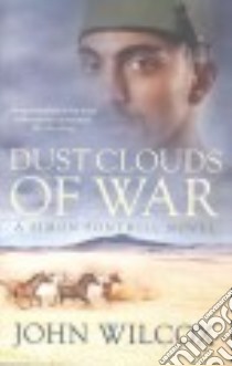 Dust Clouds of War libro in lingua di Wilcox John