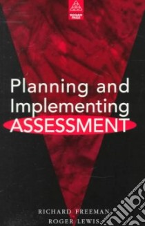 Planning and Implementing Assessment libro in lingua di Freeman Richard
