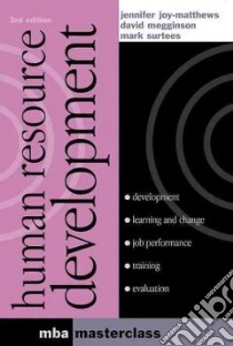 Human Resource Development libro in lingua di Joy-Matthews Jennifer, Megginson David, Surtees Mark