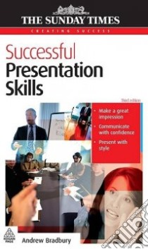 Successful Presentation Skills libro in lingua di Andrew Bradbury