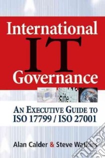International IT Governance libro in lingua di Calder Alan, Watkins Steve
