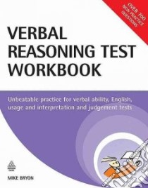 Verbal Reasoning Test Workbook libro in lingua di Mike  Bryon