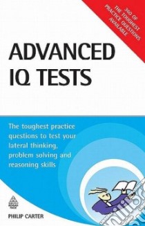 Advanced IQ Tests libro in lingua di Philip Carter