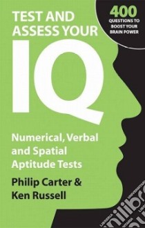 Test and Assess Your IQ libro in lingua di Philip Carter