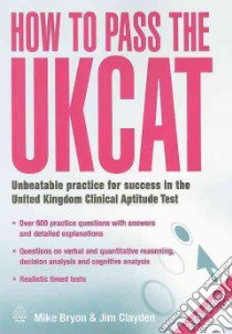 How to Pass the UKCAT libro in lingua di Mike Bryon