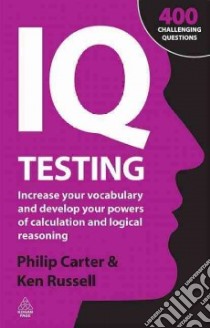 Iq Testing libro in lingua di Philip Carter