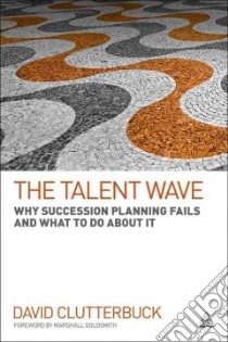 The Talent Wave libro in lingua di Clutterbuck David