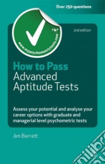 How to Pass Advanced Aptitude Tests libro in lingua di Barrett Jim