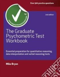 Graduate Psychometric Test Workbook libro in lingua di Mike Bryon
