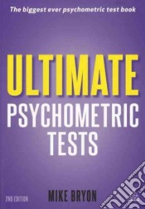 Ultimate Psychometric Tests libro in lingua di Bryon Mike