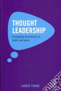 Thought Leadership libro in lingua di Young Laurie