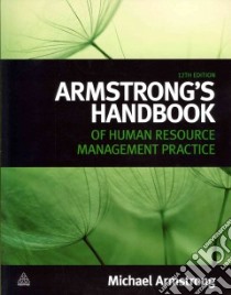 Armstrong's Handbook of Human Resource Management Practice libro in lingua di Armstrong Michael