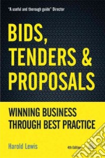 Bids, Tenders and Proposals libro in lingua di Lewis Harold
