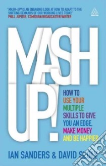 Mash-Up! libro in lingua di Sanders Ian, Sloly David