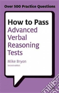 How to Pass Advanced Verbal Reasoning Tests libro in lingua di Bryon Mike
